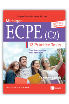 Michigan ECPE (C2) 12 complete practice tests (REVISED EDITION) - Teacher's book